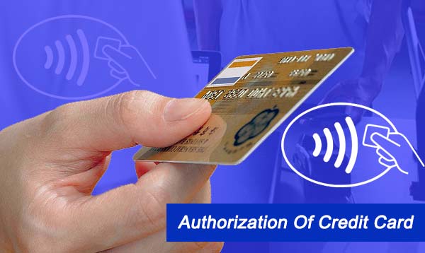 Authorization Of Credit Card 2022
