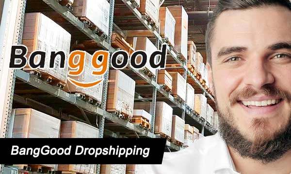 Banggood Dropshipping 2023