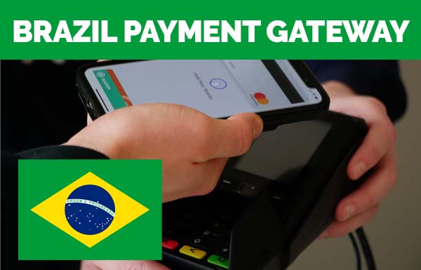 Brazil Payment Gateway 2023
