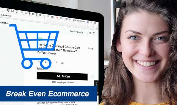 Break Even Ecommerce 2023