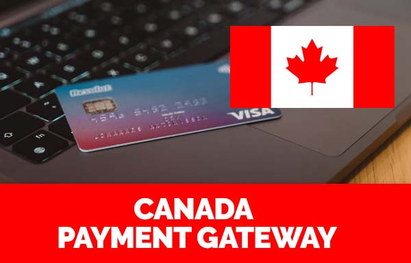 Canada Payment Gateway 2022