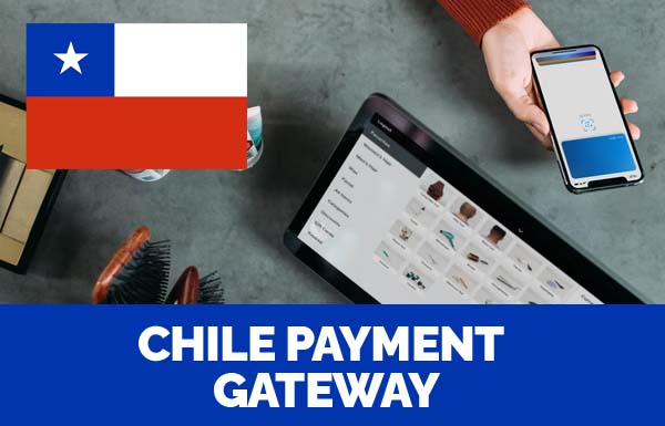 Chile Payment Gateway 2023