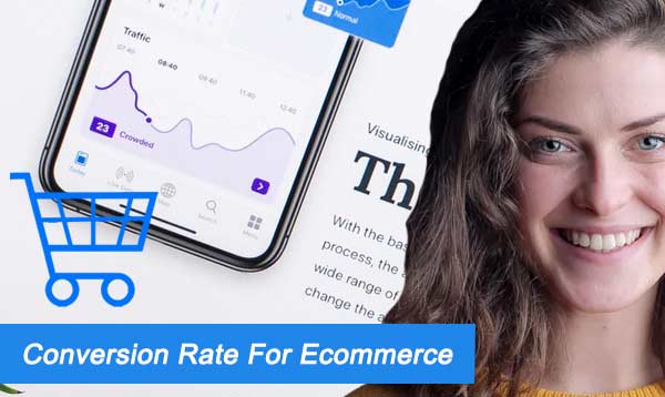 Conversion Rate For Ecommerce 2022