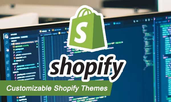 Customizable Shopify Themes 2023