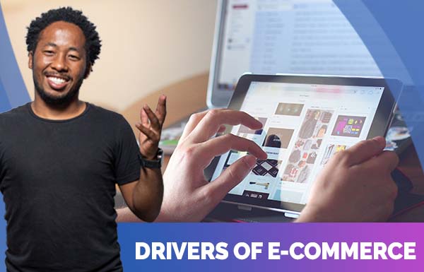 Drivers Of Ecommerce 2022