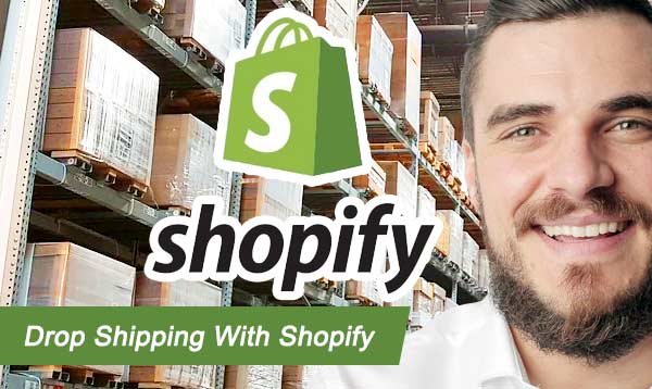 Drop Shipping with Shopify 2022