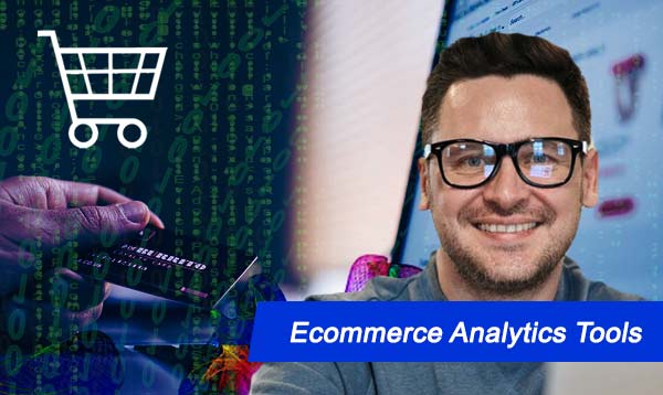 Ecommerce Analytics Tools 2023