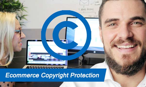 Ecommerce Copyright Protection 2022