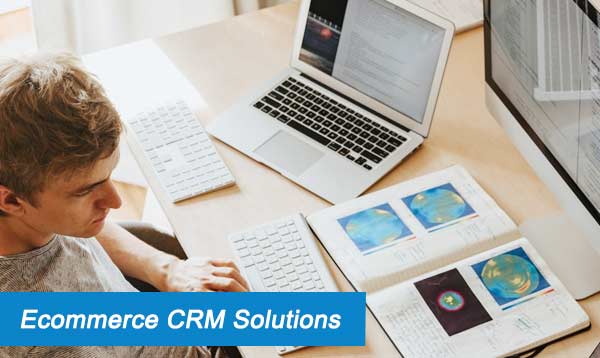 Ecommerce CRM solutions 2023