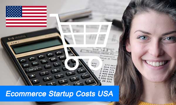 Ecommerce Startup Costs USA 2023