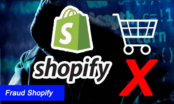 Fraud Shopify 2022