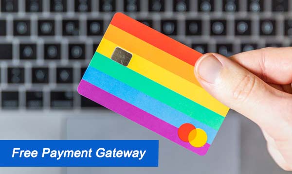 Free Payment Gateway 2022
