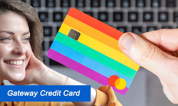 Gateway Credit Card 2022