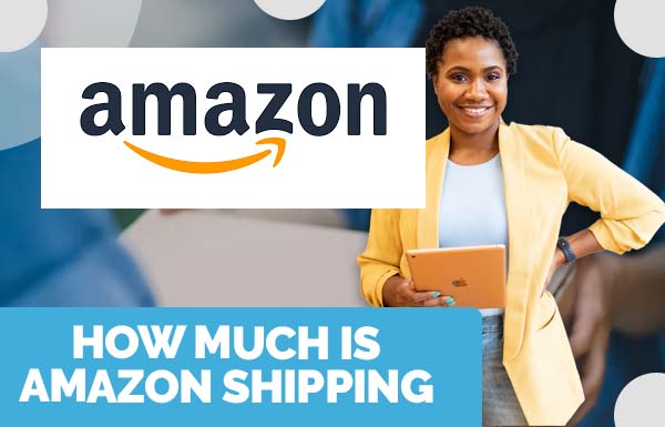 How Much Is Amazon Shipping 2022