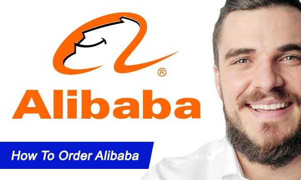 How To Order Alibaba 2022
