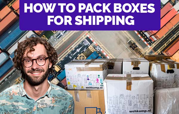 How To Pack Boxes For Shipping 2023
