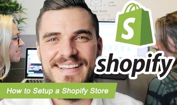 How To Setup A Shopify Store 2023