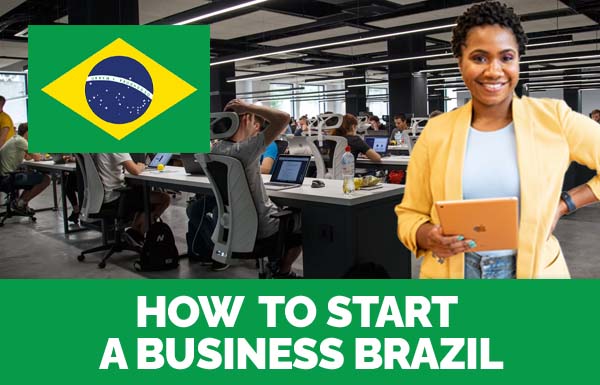 How To Start A Business Brazil 2022