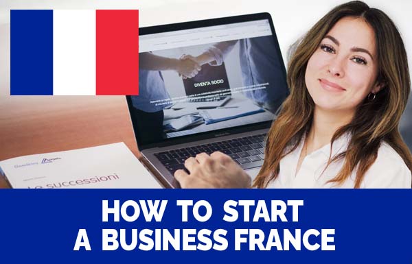How To Start A Business France 2022