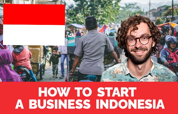 How To Start A Business Indonesia 2022