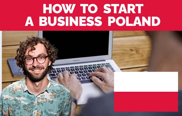 How To Start A Business Poland 2023