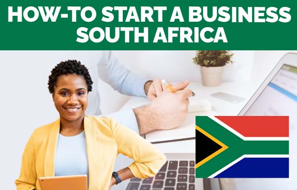 How To Start A Business South Africa 2022
