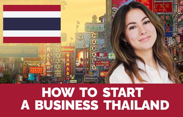 How To Start A Business Thailand 2023