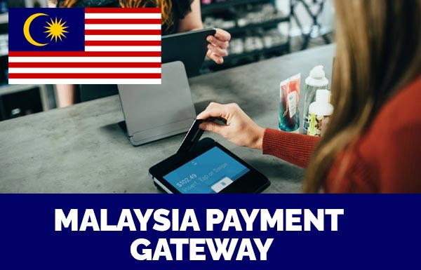 Malaysia Payment Gateway 2022