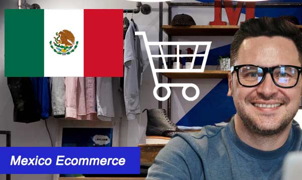 Mexico Ecommerce 2023