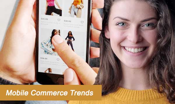 Mobile commerce trends 2022