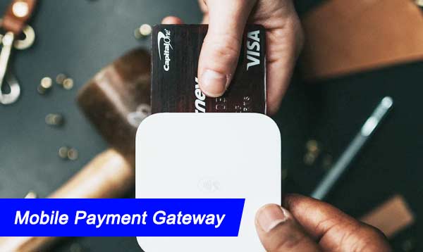 Mobile Payment Gateway 2022