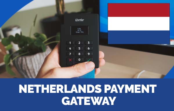 Netherlands Payment Gateway 2022
