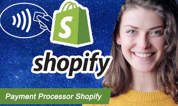 Payment Processor Shopify 2022