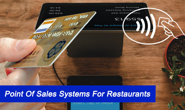 Point Of Sales Systems For Restaurants 2023