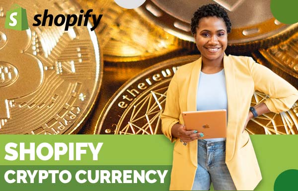 Shopify Cryptocurrency 2022