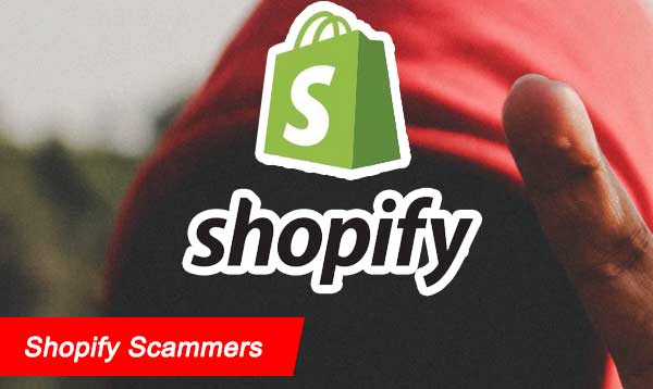 Shopify Scammers 2022