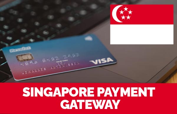 Singapore Payment Gateway 2022