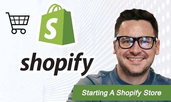 Starting A Shopify Store 2023