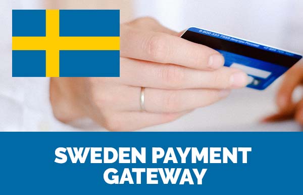 Sweden Payment Gateway 2023