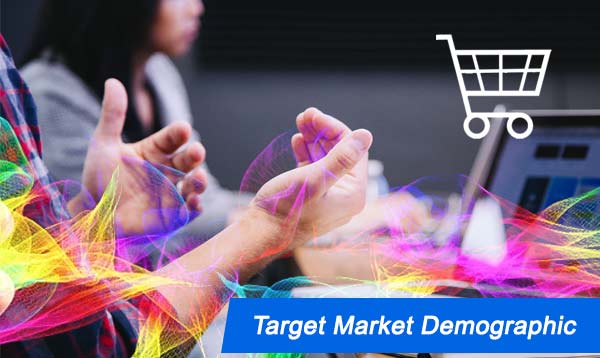 Target Market Demographic 2022