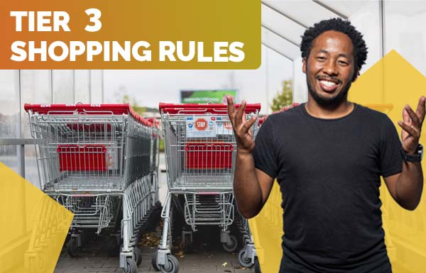 Tier 3 Shopping Rules 2022
