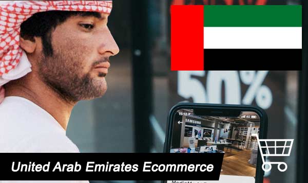 United Arab Emirates Ecommerce 2022