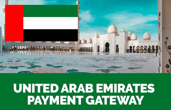 United Arab Emirates Payment Gateway 2023