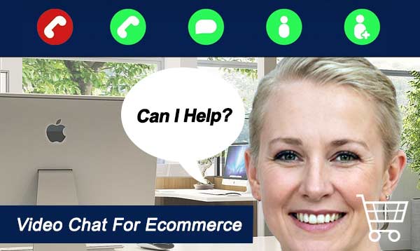 Video Chat For Ecommerce 2022