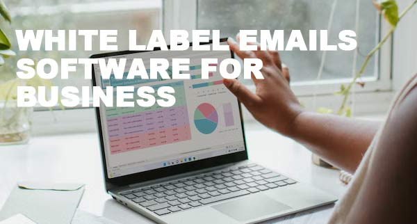 White Label Email Marketing Software Business