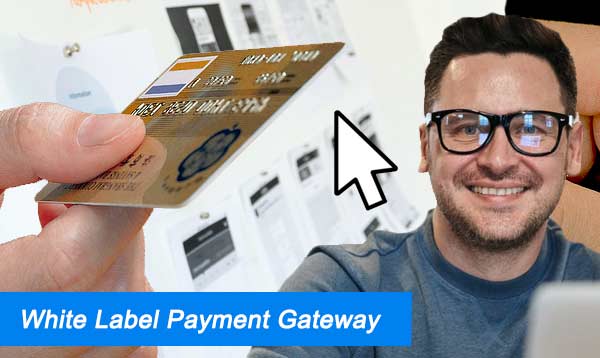 White Label Payment Gateway 2022